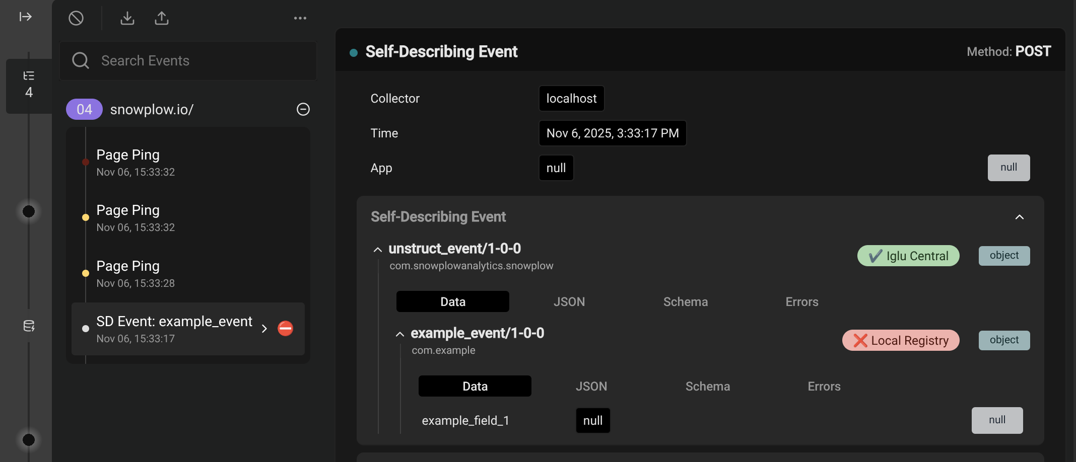 The Snowplow Inspector extension displaying a Self Describing Event called &quot;example_event&quot;. The event payload contains a &quot;example_field_1&quot; property with a null value. The extension says the event is invalid against a schema from the Local Registry, signalled by a red cross.